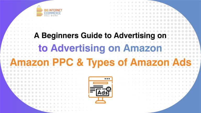 Big_Internet_Ecommerce_Amazon_Advertising_PPC