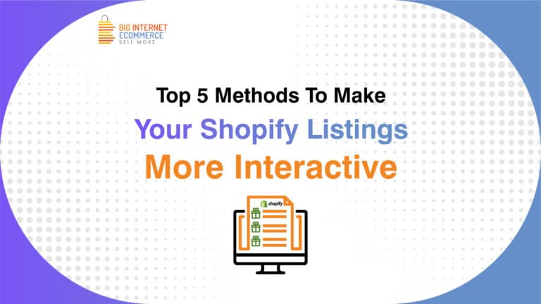 Big_Internet_Ecommerce_Shopify_Product_Listing_And_Optimization_Services