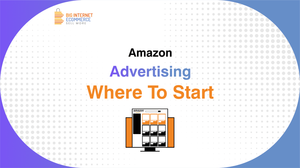 Amazon advertising where to start