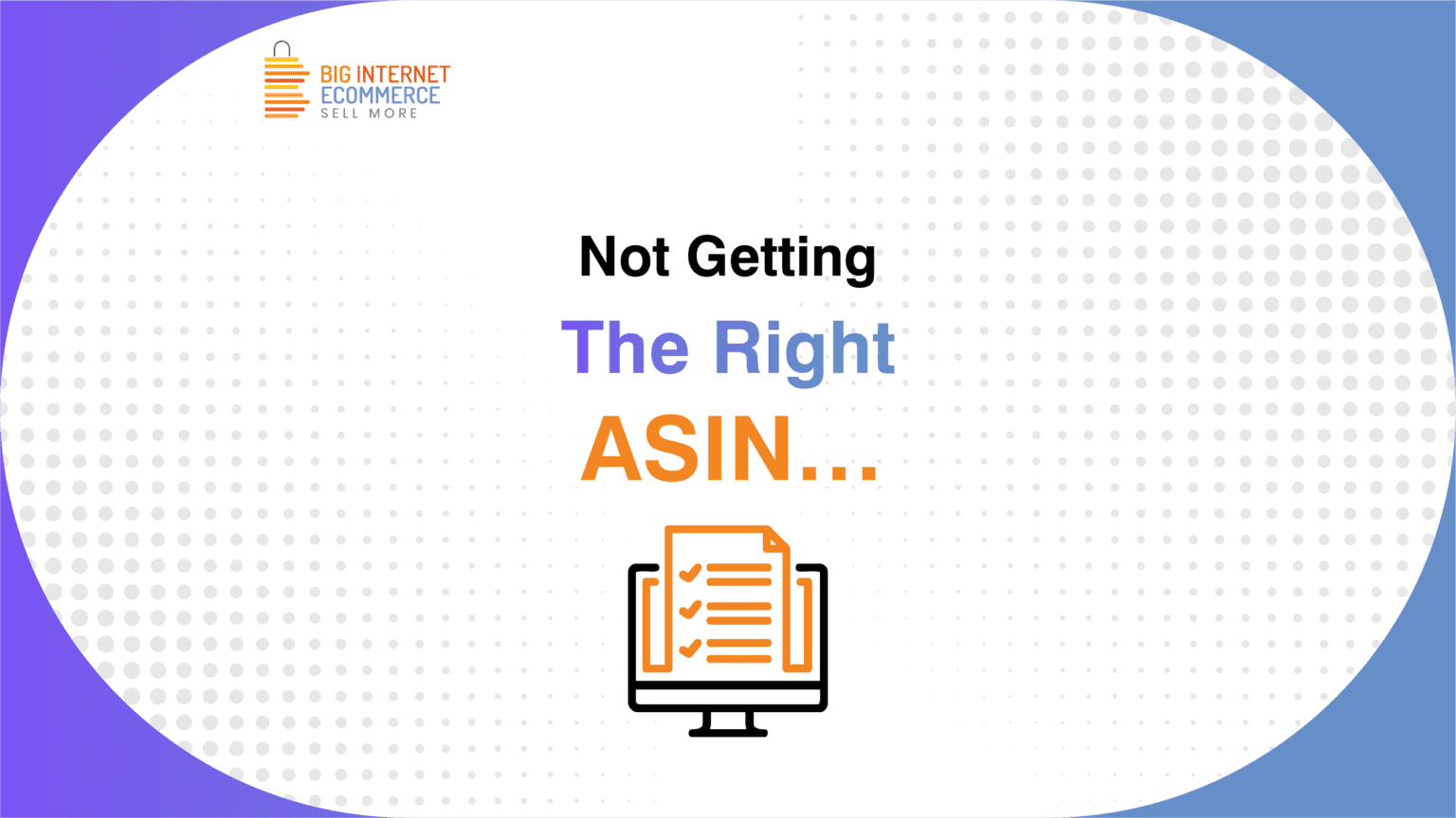 Not Getting The Right ASIN