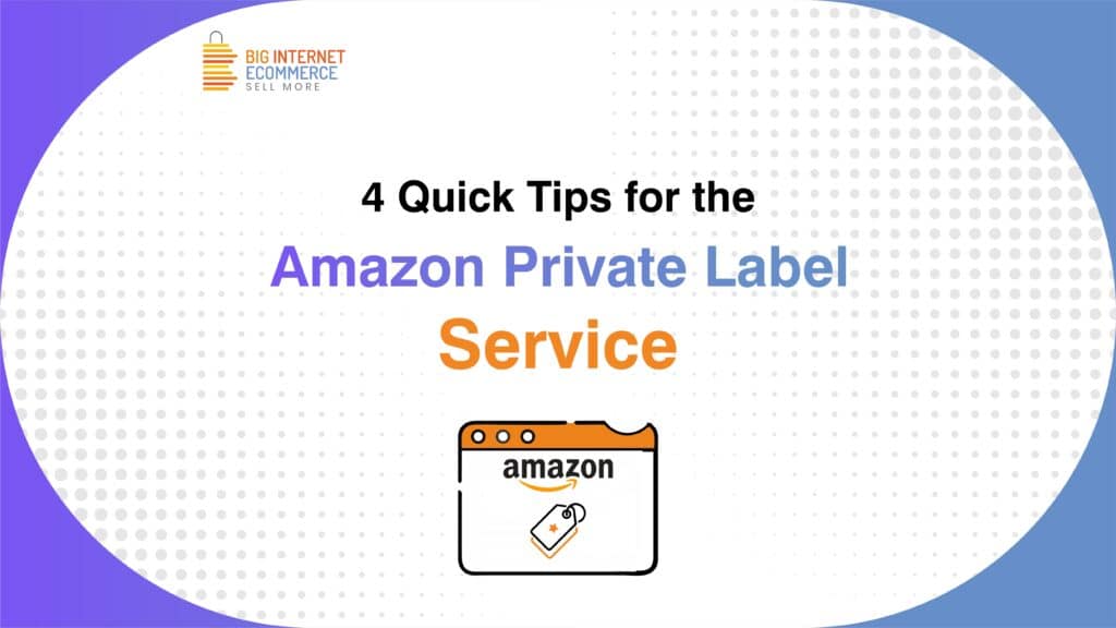 4 Quick Tips for the Amazon Private Label Service