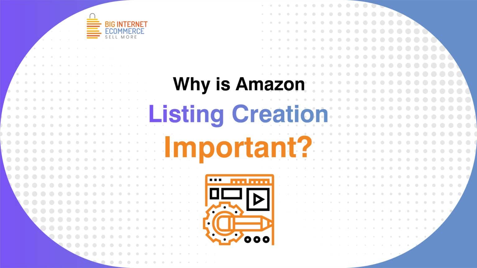 Big_Internet_Ecommerce_Amazon_Listing_Optimization