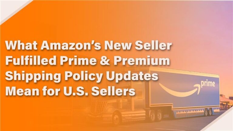 New Seller Fulfilled Prime & Premium Shipping Policy