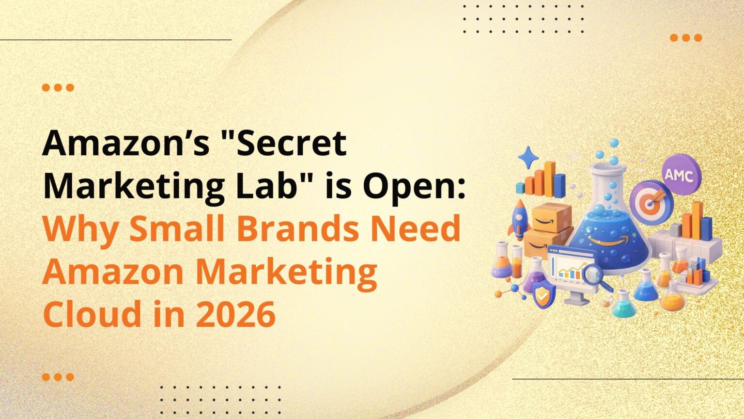 Amazon Marketing Cloud for Small Business