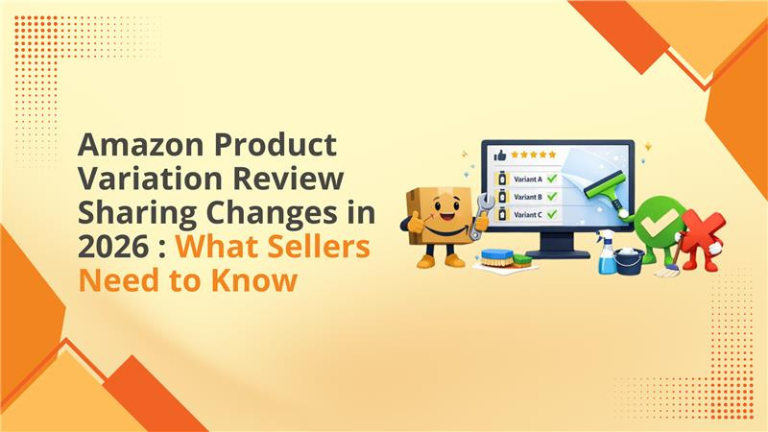 Amazon Product Variation Review Sharing Changes in 2026: What Sellers Need to Know