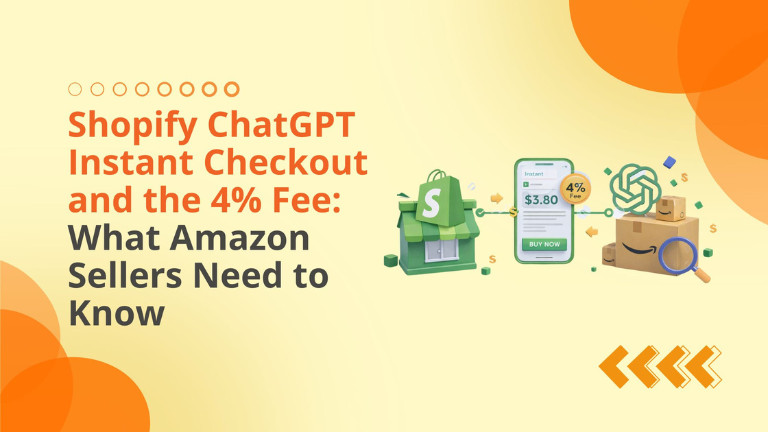 Shopify ChatGPT Instant Checkout and the 4% Fee: What Amazon Sellers Need to Know