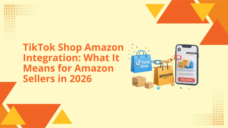 TikTok Shop Amazon Integration: What It Means for Amazon Sellers in 2026