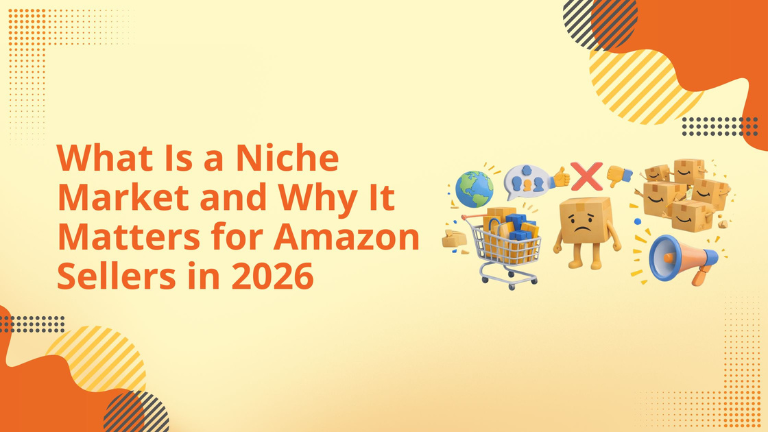 What Is a Niche Market and Why It Matters for Amazon Sellers in 2026