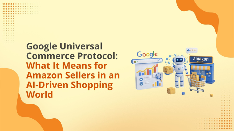Google Universal Commerce Protocol: What It Means for Amazon Sellers in an AI-Driven Shopping World