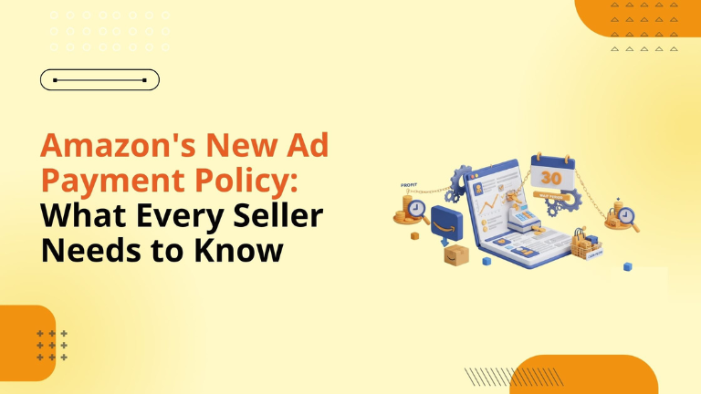 Amazon’s New Ad Payment Policy: What Every Seller Needs to Know