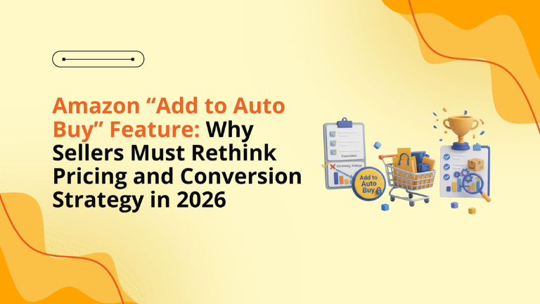 Amazon “Add to Auto Buy” Feature: Why Sellers Must Rethink Pricing and Conversion Strategy in 2026